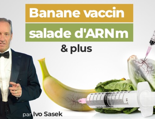 Banane vaccin, salade d’ARNm & plus : Vaccination forcée inconsciente par les aliments ?!